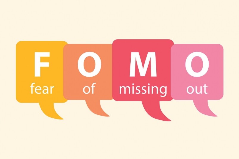 FOMO＝Fear of missing out